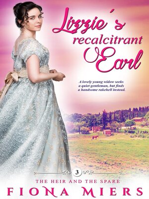 cover image of Lizzie's Recalcitrant Earl